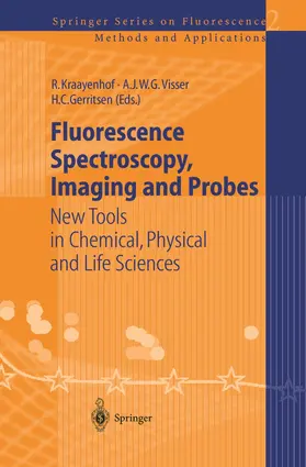 Kraayenhof / Gerritsen / Visser |  Fluorescence Spectroscopy, Imaging and Probes | Buch |  Sack Fachmedien