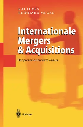 Lucks / Meckl | Internationale Mergers & Acquisitions | Buch | 978-3-642-62739-2 | www2.sack.de
