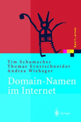 Schumacher / Wiehager / Ernstschneider |  Domain-Namen im Internet | Buch |  Sack Fachmedien