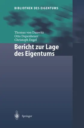 Danwitz / Engel / Depenheuer |  Bericht zur Lage des Eigentums | Buch |  Sack Fachmedien