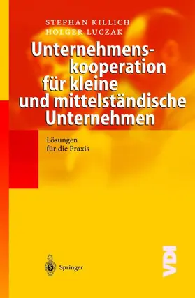 Luczak / Killich |  Unternehmenskooperation für kleine und mittelständische Unternehmen | Buch |  Sack Fachmedien