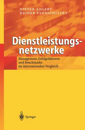 Ahlert / Evanschitzky |  Dienstleistungsnetzwerke | Buch |  Sack Fachmedien