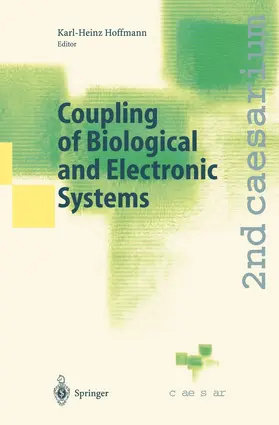 Hoffmann |  Coupling of Biological and Electronic Systems | Buch |  Sack Fachmedien