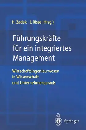 Risse / Zadek |  Führungskräfte für ein integriertes Management | Buch |  Sack Fachmedien