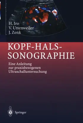 Zenk / Iro / Uttenweiler |  Kopf-Hals-Sonographie | Buch |  Sack Fachmedien