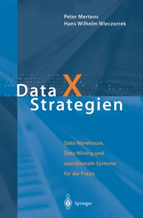 Mertens / Wieczorrek |  Data X Strategien | Buch |  Sack Fachmedien