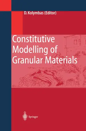 Kolymbas | Constitutive Modelling of Granular Materials | Buch | 978-3-642-63115-3 | www2.sack.de