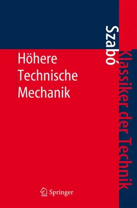 Szabo | Höhere Technische Mechanik | Buch | 978-3-642-63197-9 | sack.de
