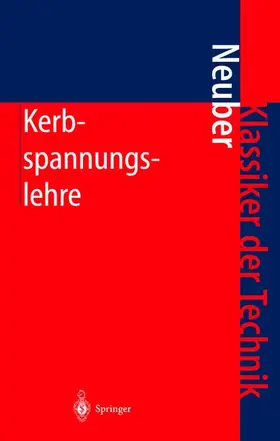 Neuber |  Kerbspannungslehre | Buch |  Sack Fachmedien