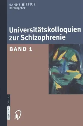 Hippius |  Universitätskolloquien zur Schizophrenie | Buch |  Sack Fachmedien