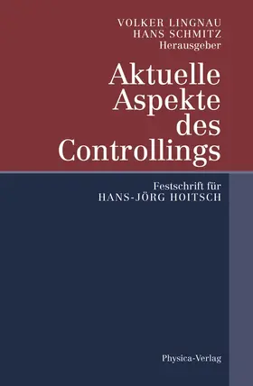 Schmitz / Lingnau |  Aktuelle Aspekte des Controllings | Buch |  Sack Fachmedien