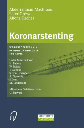 Grewe / Machraoui / Fischer |  Koronarstenting | Buch |  Sack Fachmedien
