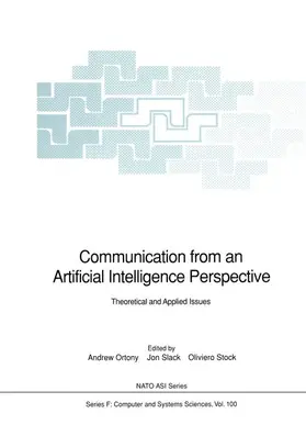Ortony / Stock / Slack |  Communication from an Artificial Intelligence Perspective | Buch |  Sack Fachmedien