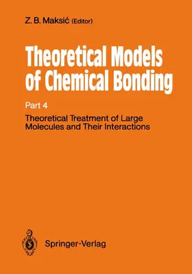 Maksic |  Theoretical Treatment of Large Molecules and Their Interactions | Buch |  Sack Fachmedien