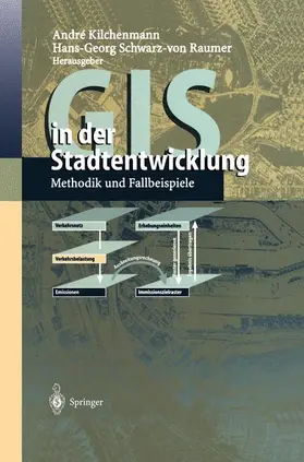 Schwarz-von Raumer / Kilchenmann |  GIS in der Stadtentwicklung | Buch |  Sack Fachmedien
