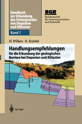 Knödel / Wilken |  Handbuch zur Erkundung des Untergrundes von Deponien und Altlasten | Buch |  Sack Fachmedien