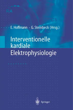Hoffmann / Steinbeck |  Interventionelle kardiale Elektrophysiologie | Buch |  Sack Fachmedien