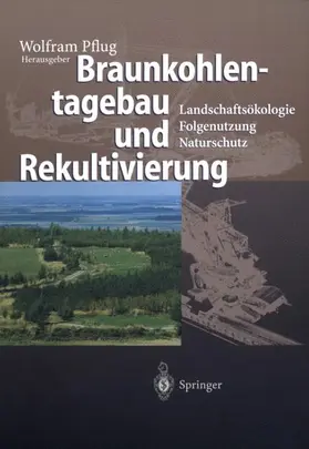 Pflug | Braunkohlentagebau und Rekultivierung | Buch | 978-3-642-63757-5 | sack.de