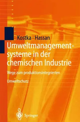 Hassan / Kostka |  Umweltmanagementsysteme in der chemischen Industrie | Buch |  Sack Fachmedien