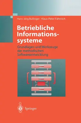 Fähnrich / Bullinger |  Betriebliche Informationssysteme | Buch |  Sack Fachmedien