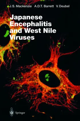 Mackenzie / Deubel / Barrett |  Japanese Encephalitis and West Nile Viruses | Buch |  Sack Fachmedien