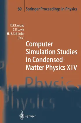 Landau / Schüttler / Lewis |  Computer Simulation Studies in Condensed-Matter Physics XIV | Buch |  Sack Fachmedien