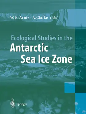 Clarke / Arntz |  Ecological Studies in the Antarctic Sea Ice Zone | Buch |  Sack Fachmedien