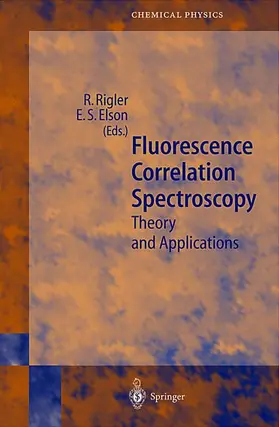 Elson / Rigler |  Fluorescence Correlation Spectroscopy | Buch |  Sack Fachmedien