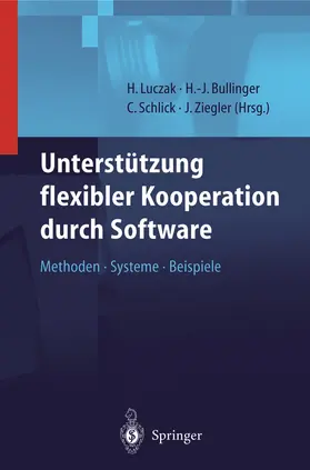 Luczak / Schlick / Ziegler |  Unterstützung flexibler Kooperation durch Software | Buch |  Sack Fachmedien