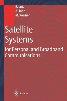 Lutz / Werner / Jahn |  Satellite Systems for Personal and Broadband Communications | Buch |  Sack Fachmedien