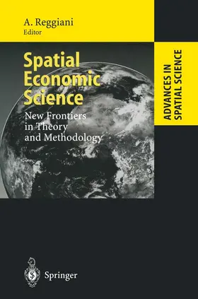 Reggiani |  Spatial Economic Science | Buch |  Sack Fachmedien