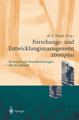 Bürgel |  Forschungs- und Entwicklungsmanagement 2000plus | Buch |  Sack Fachmedien