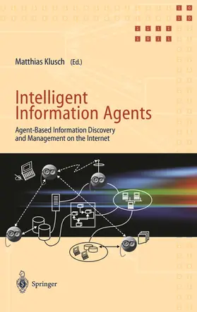 Klusch |  Intelligent Information Agents | Buch |  Sack Fachmedien