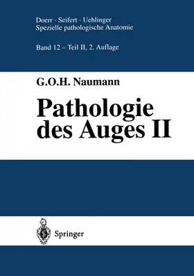 Naumann |  Pathologie des Auges II | Buch |  Sack Fachmedien