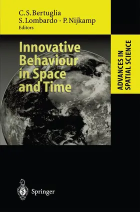 Bertuglia / Lombardo / Nijkamp |  Innovative Behaviour in Space and Time | Buch |  Sack Fachmedien