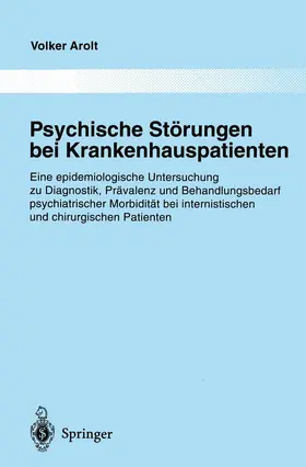 Arolt |  Psychische Störungen bei Krankenhauspatienten | Buch |  Sack Fachmedien