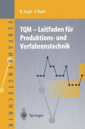 Buch / Staal |  TQM ¿ Leitfaden für Produktions- und Verfahrenstechnik | Buch |  Sack Fachmedien