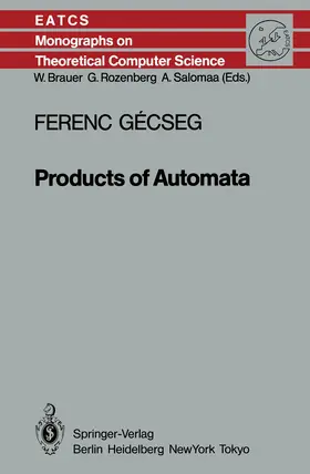 Gecseg | Products of Automata | Buch | 978-3-642-64884-7 | sack.de