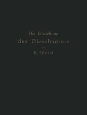 Diesel |  Die Entstehung des Dieselmotors | eBook | Sack Fachmedien