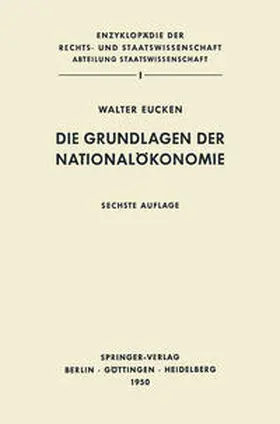 Eucken |  Die Grundlagen der Nationalökonomie | eBook | Sack Fachmedien