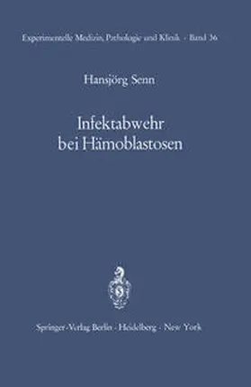 Senn |  Infektabwehr bei Hämoblastosen | Buch |  Sack Fachmedien