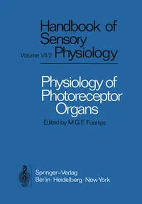 Fuortes |  Physiology of Photoreceptor Organs | eBook | Sack Fachmedien
