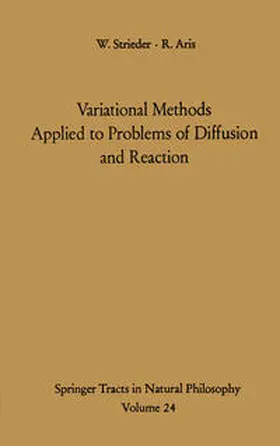 Strieder / Aris |  Variational Methods Applied to Problems of Diffusion and Reaction | eBook | Sack Fachmedien