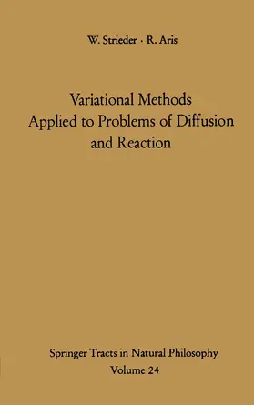 Aris / Strieder |  Variational Methods Applied to Problems of Diffusion and Reaction | Buch |  Sack Fachmedien