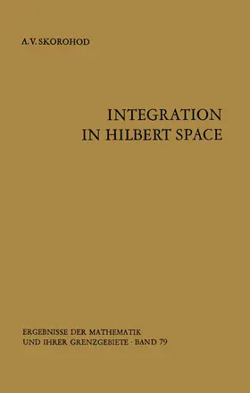 Skorohod |  Integration in Hilbert Space | Buch |  Sack Fachmedien