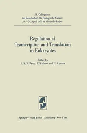 Bautz / Karlson / Kersten |  Regulation of Transcription and Translation in Eukaryotes | eBook | Sack Fachmedien