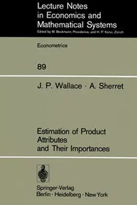 Wallace / Sherret |  Estimation of Product Attributes and Their Importances | eBook | Sack Fachmedien