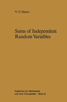 Petrov |  Sums of Independent Random Variables | Buch |  Sack Fachmedien
