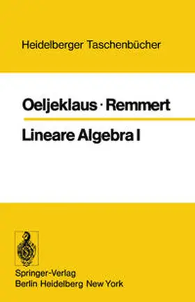 Oeljeklaus / Remmert |  Lineare Algebra I | eBook | Sack Fachmedien