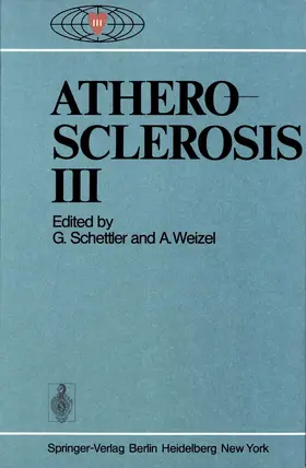 Weizel / Schettler |  Atherosclerosis III | Buch |  Sack Fachmedien